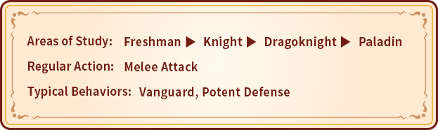 Freshman Knight Dragoknight Paladin Melee Attack Vanguard, Potent Defense