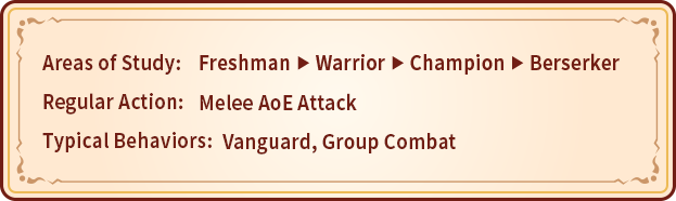Freshman Warrior Champion Berserker Melee AoE Attack Vanguard, Group Combat